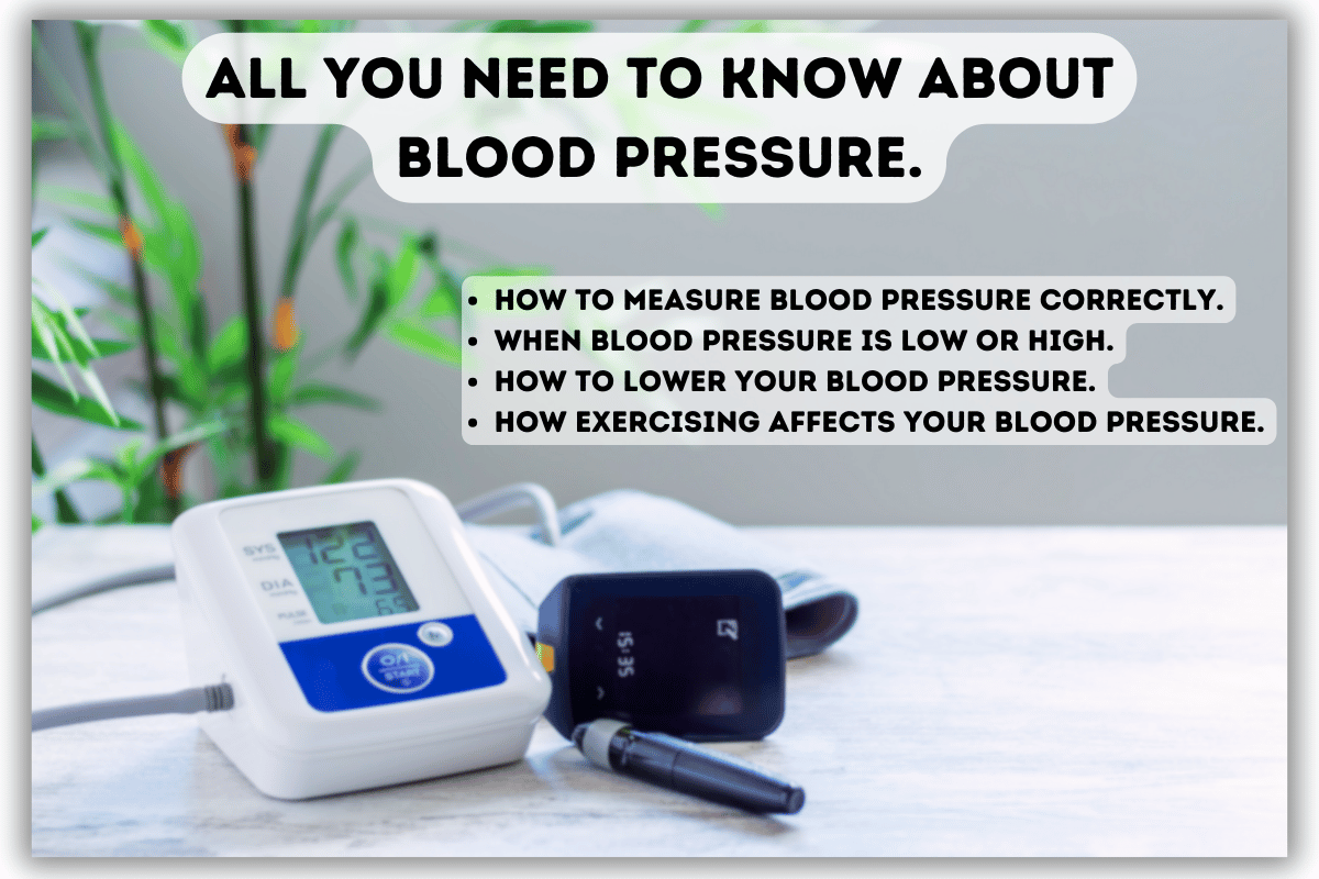 All you need to know about blood pressure.