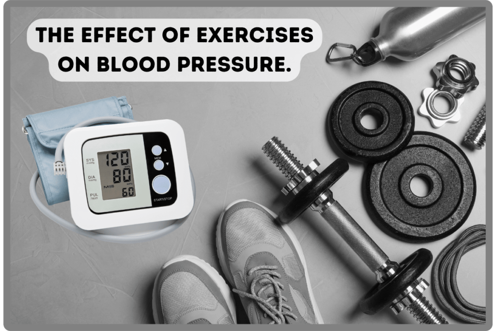 The effect of exercises on blood pressure