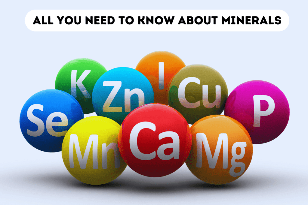 All you need to know about minerals