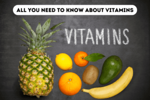 Read more about the article All you need to know about vitamins.